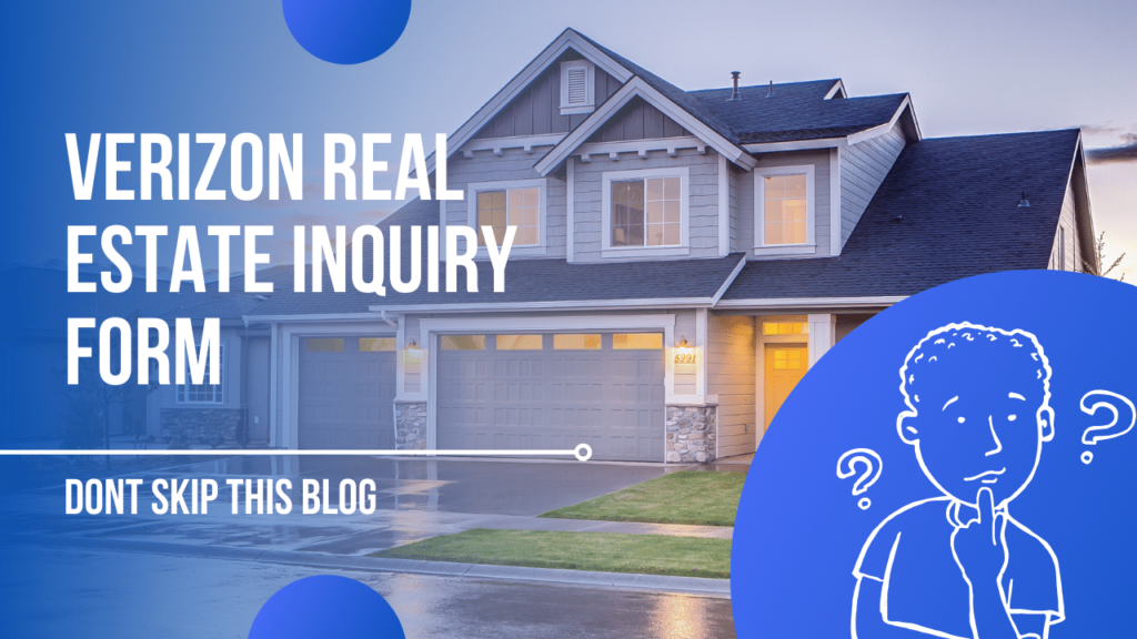 Verizon Real Estate Inquiry Form