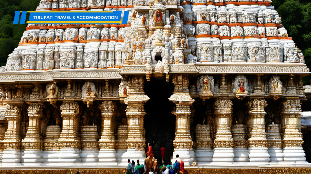 Tirupati Travel & Accommodation