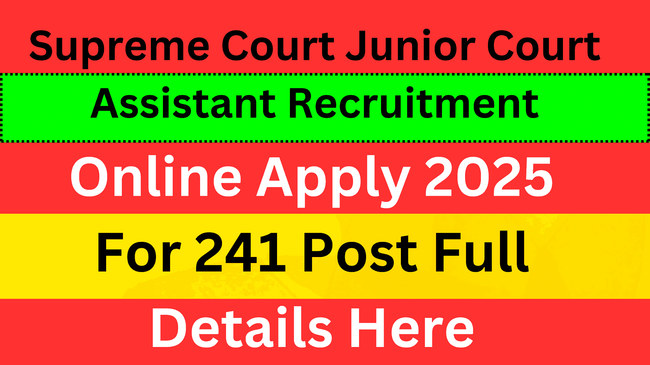 Supreme Court Junior Court Assistant Recruitment Online Apply 2025 For 241 Post Full Details Here