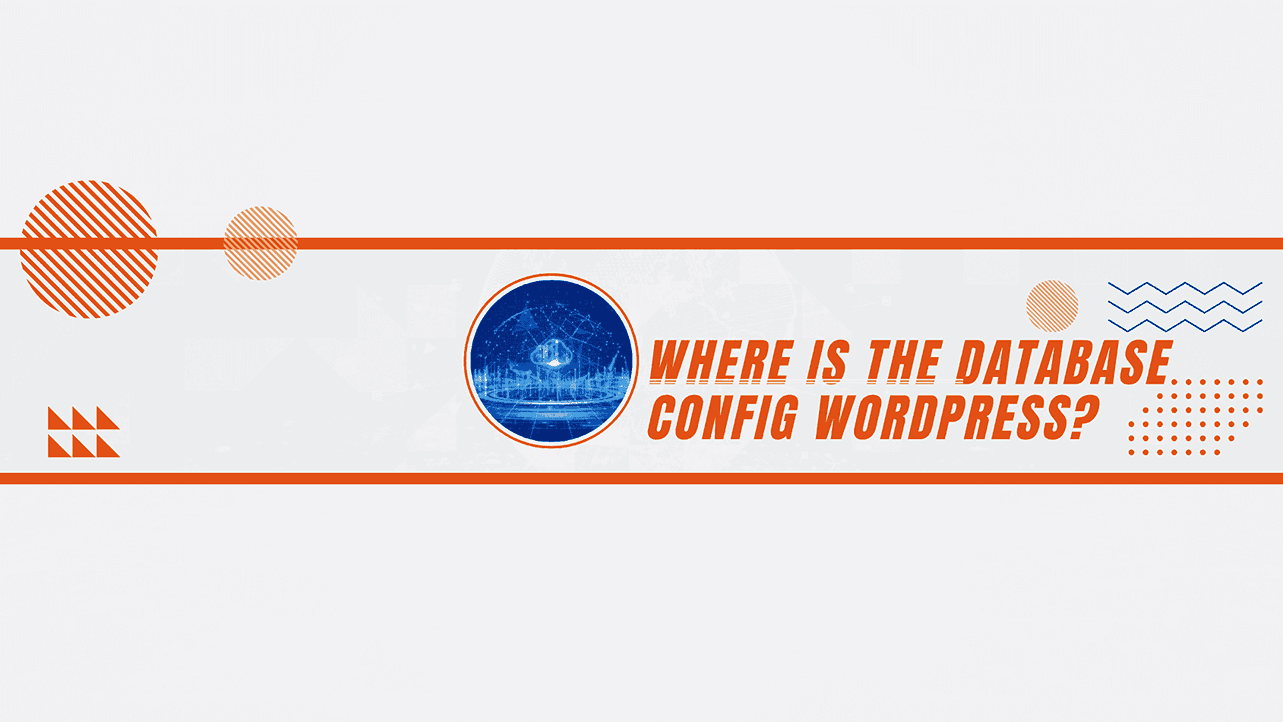 Where is the database config WordPress?