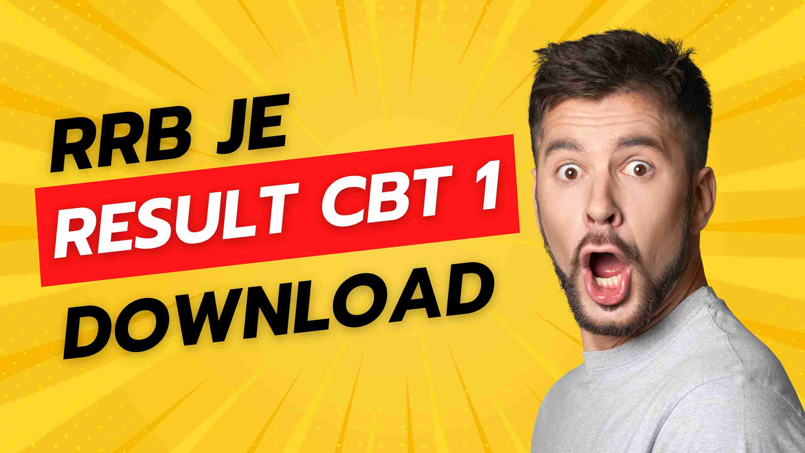 RRB JE Result CBT 1, Check Steps To Download