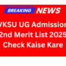VKSU UG Admission 2nd Merit List 2025 Check Kaise Kare