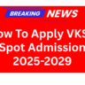 VKSU UG Spot Admission 2025-29 - How To Apply VKSU Spot Admission 2025-2029