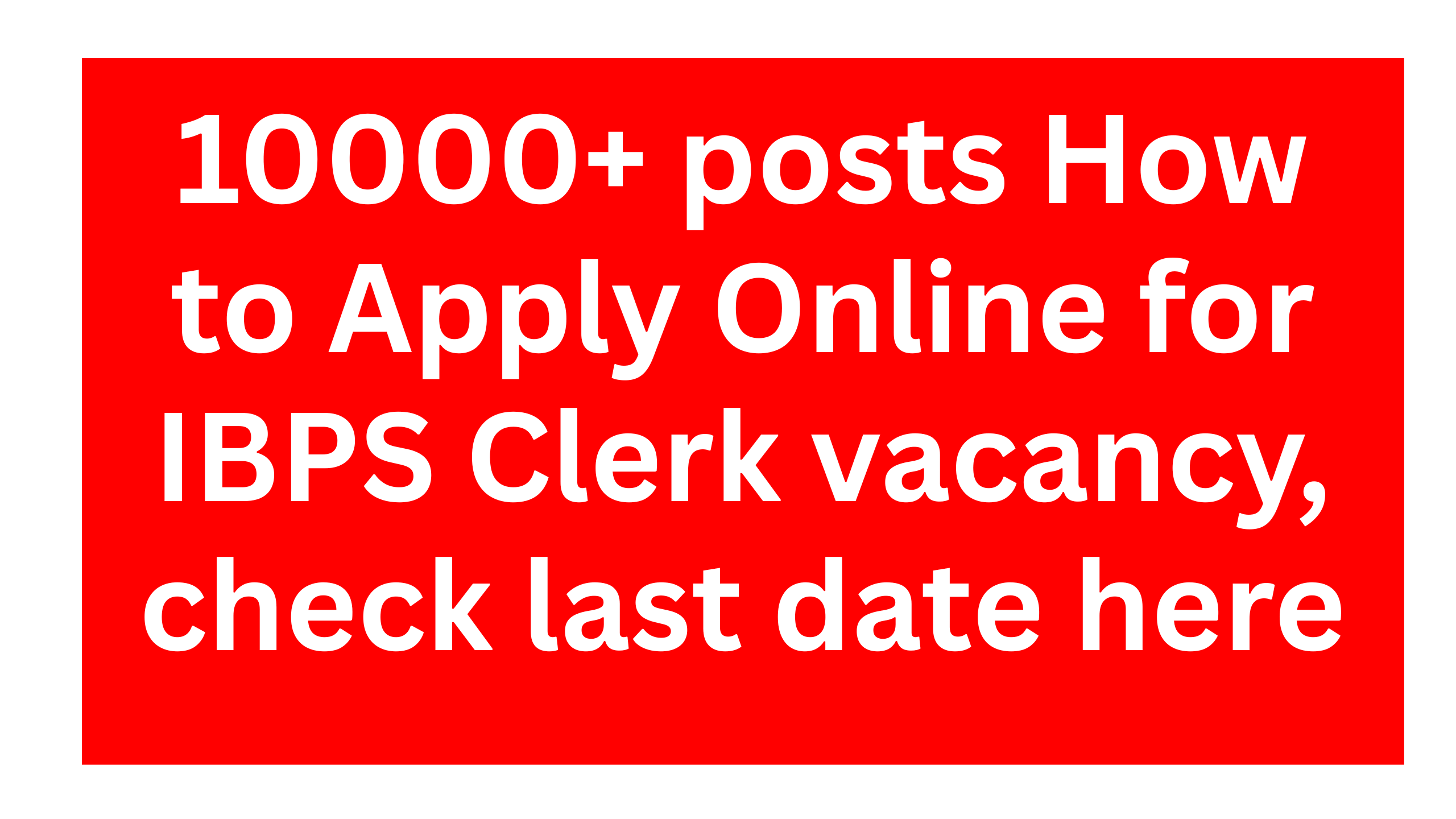 IBPS Clerk Recruitment 2025: 10000+ posts How to Apply Online for IBPS Clerk vacancy, check last date here