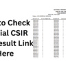 CSIR NET June 2025 Result Declared, How to Check Official CSIR NET Result Link Here