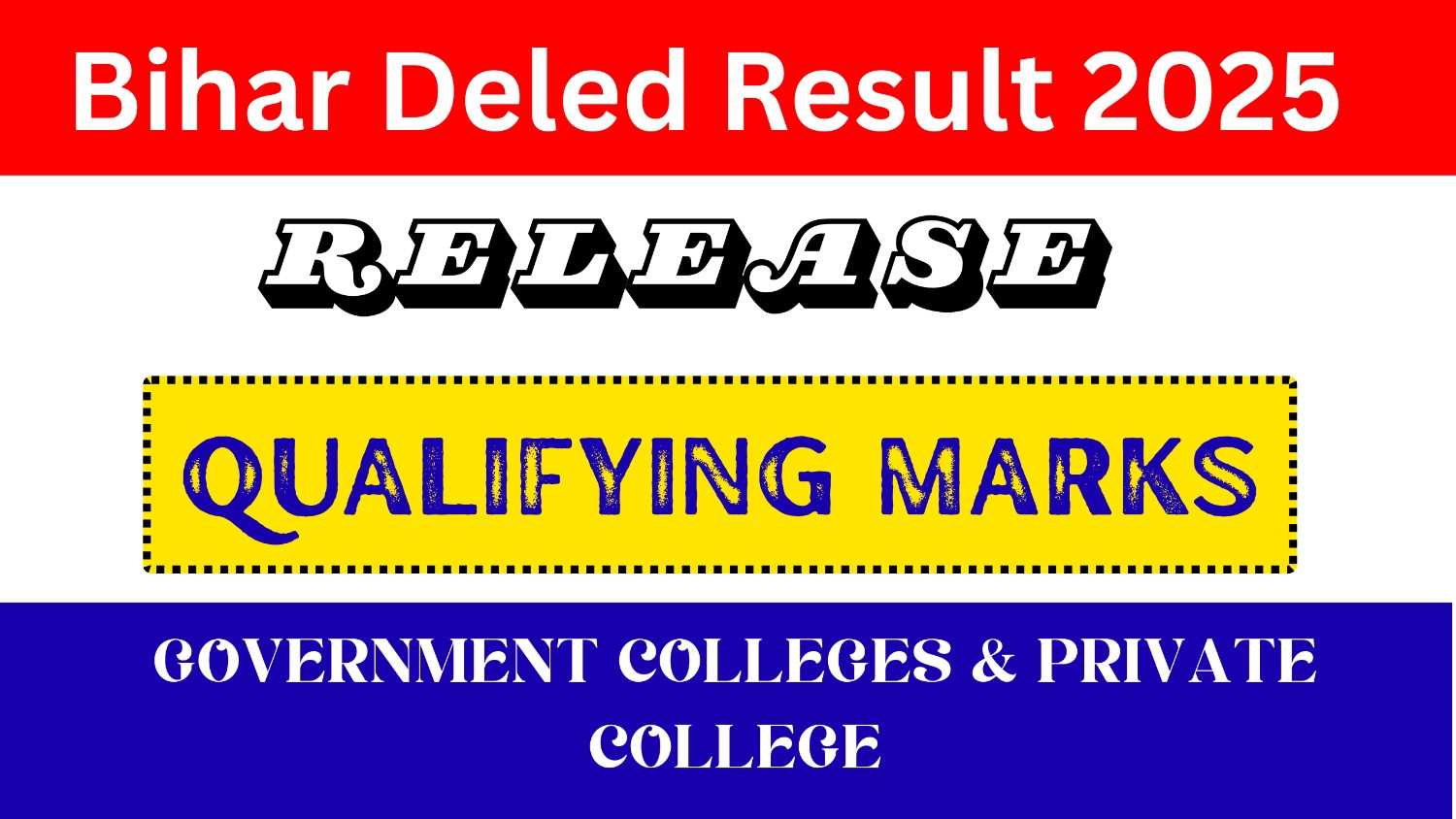 Bihar Deled Result 2025 Release soon For Government Colleges & Private College, Check Qualifying Marks