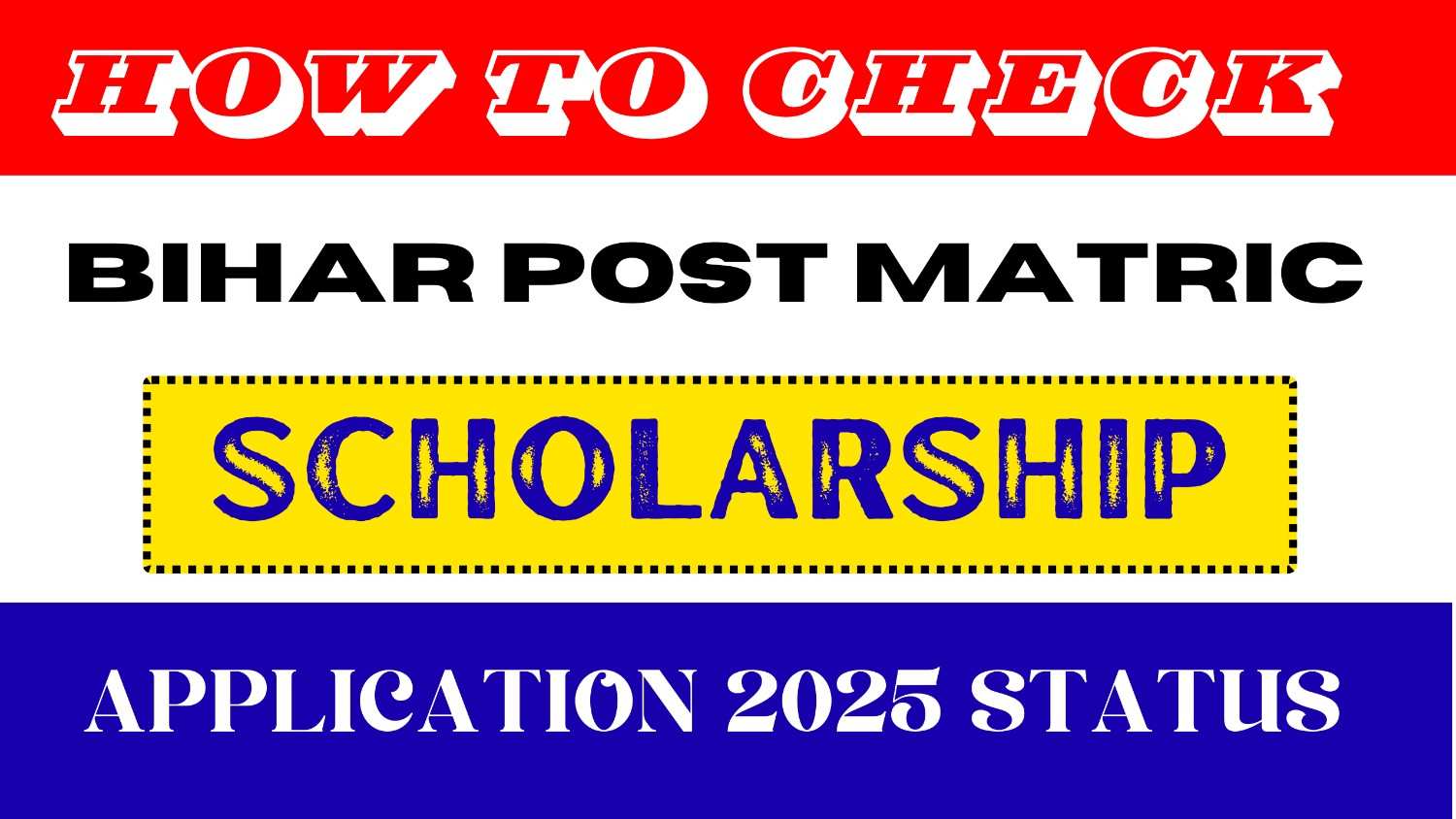 Bihar Post Matric Scholarship Application Status Check 2025 | How to Check Bihar Post Matric Scholarship Application 2025 Status