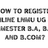LNMU UG Registration 2025-29 : How to Apply Online LNMU UG 1st Semester B.A, B.Sc and B.Com?