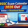 BSSC Exam Calendar 2026 जारी: परीक्षा तिथियाँ PDF में देखें और डाउनलोड करें