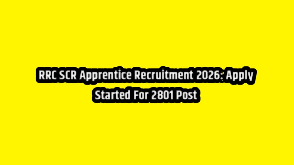 RRC SCR Apprentice Recruitment 2026: Apply Started For 2801 Post