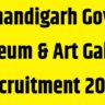 Chandigarh Govt Museum & Art Gallery Recruitment 2026: ऑनलाइन आवेदन हुआ शुरू